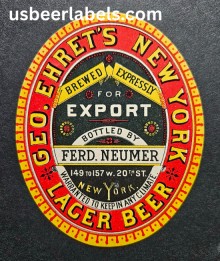 Geo. Ehrets New York Lager Beer Beer Label Geo. Ehrets New York Lager Beer Beer Label
